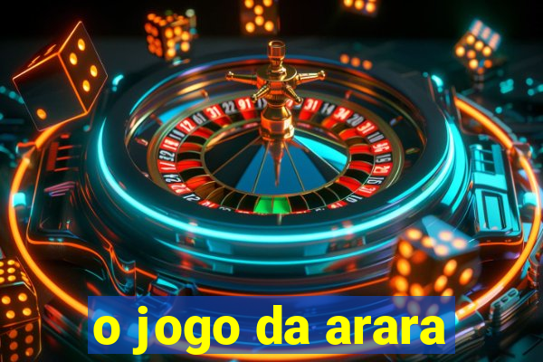 o jogo da arara